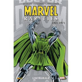 Marvel Rarities : L'intégrale 1961-1971 (T01)