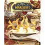 World of Warcraft - Nouvelles saveurs d'Azeroth : Le livre de cuisine officiel