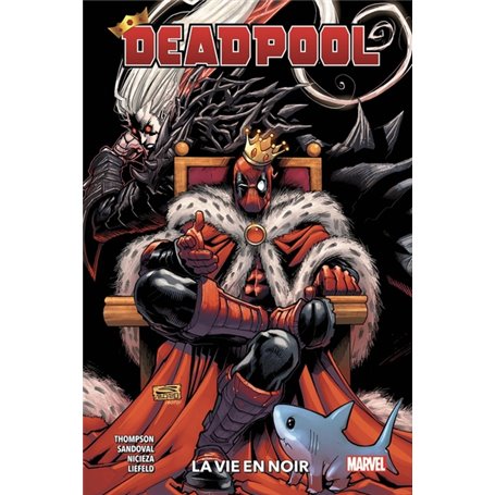 Deadpool T02 : La vie en noir