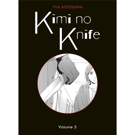 Kimi no Knife T05 (Nouvelle édition)