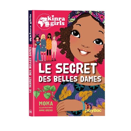 Kinra Girls - Le secret des belles dames - Tome 21