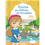 Minimiki - Emma au château de Versailles - Tome 22