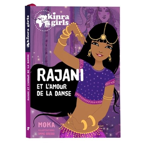 Kinra Girls - Rajani et l'amour de la danse - T0