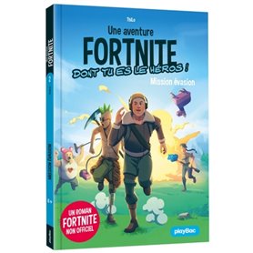 Une mission Fortnite dont tu es le héros - Mission évasion - Tome 2