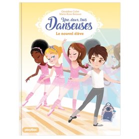 Une, deux, trois Danseuses  - Le nouvel élève - Tome 4