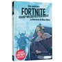 Fortnite - Une aventure dont tu es le héros - La libération de Mean Mines -  Tome 3