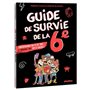 Guide de survie de la 6e