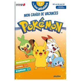 Les incollables - Cahier de vacances Pokémon - De la GS au CP - 5-6 ans