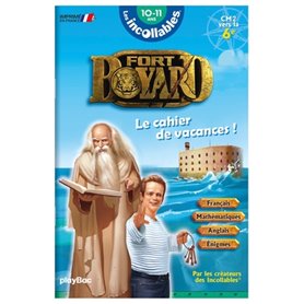 Les incollables - Cahier de vacances Fort Boyard - Du CM2 à la 6e - 10-11 ans