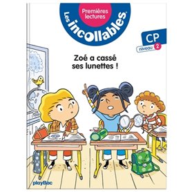 Les incollables - Premières lectures - Tome 7 - Zoé a cassé ses lunettes ! - niv. 2