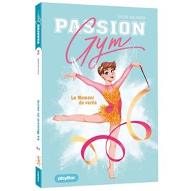 Passion Gym - Le moment de vérité - Tome 2