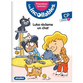 Les incollables - Premières lectures - Tome 10 - Luka réclame un chat - niv. 1