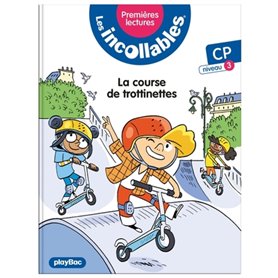 Les incollables - Premières lectures - Tome 13 - La course de trottinettes - niv.3