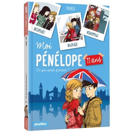 Moi Pénélope 11 ans - Do you speak français ? - Tome 5