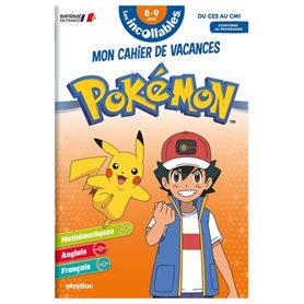 Les incollables - Cahier de vacances Pokémon - Du CE2 au CM1 - 8-9 ans