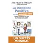 LA DISCIPLINE POSITIVE POUR LES ADOLESCENTS