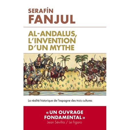 Al Andalous, l'invention d'un mythe