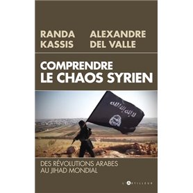 Comprendre le Chaos syrien