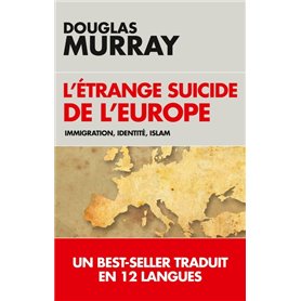 L'étrange suicide de l'Europe