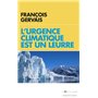 L'urgence climatique est un leurre