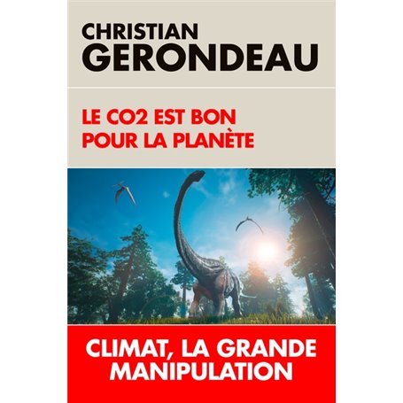 Le CO2 est bon pour la planète