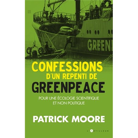 Confessions d'un repenti de Greenpeace