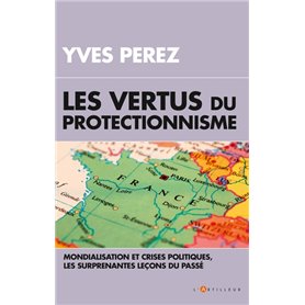 Les vertus du protectionisme