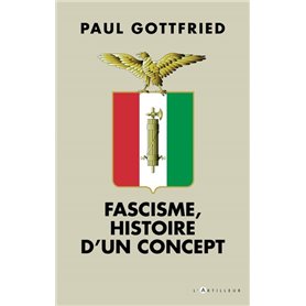 Fascisme, histoire d'un concept