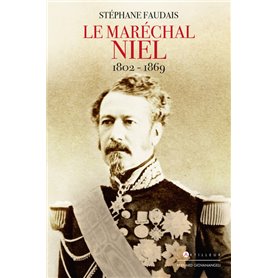 Le Maréchal Niel 1802-1869