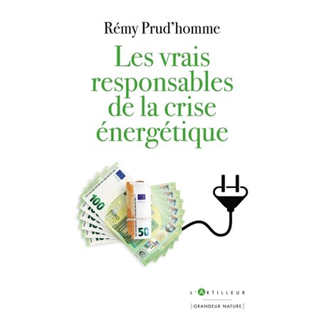 les vrais responsables de la crise énergétique