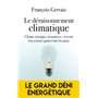 Le déraisonnement climatique