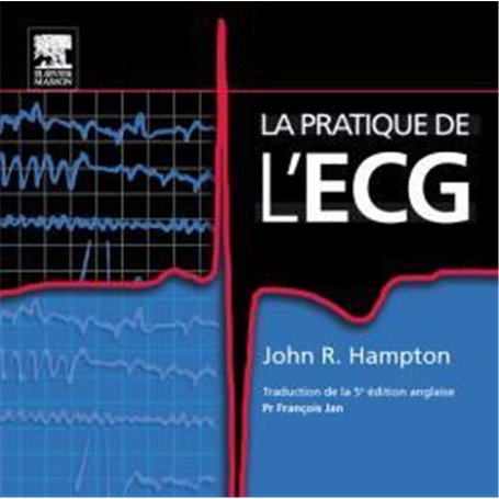 La pratique de l'ECG