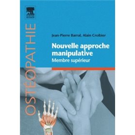 Nouvelle approche manipulative. Membre supérieur