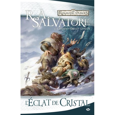 La Légende de Drizzt, T4 : L'Éclat de cristal