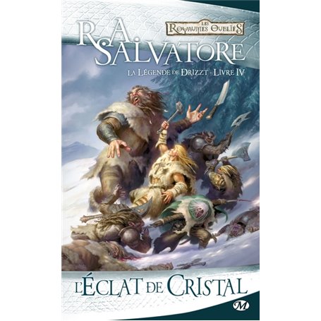 La Légende de Drizzt, T4 : L'Éclat de cristal