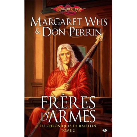 Les Chroniques de Raistlin, T2 : Frères d'armes