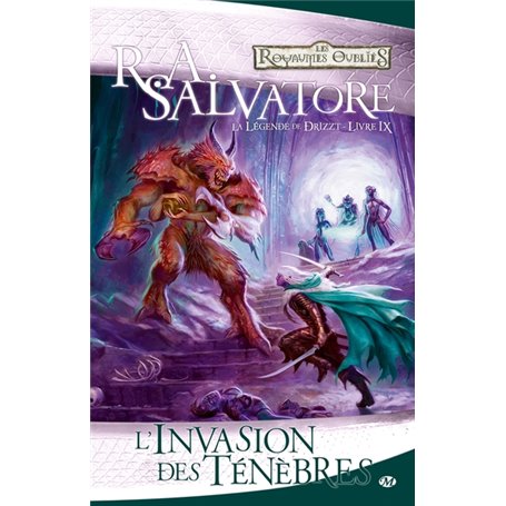 La Légende de Drizzt, T9 : L'Invasion des ténèbres