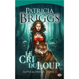 Alpha & Omega, T1 : Le Cri du loup