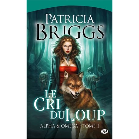 Alpha & Omega, T1 : Le Cri du loup