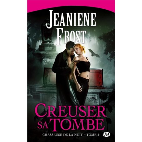 Chasseuse de la nuit, T4 : Creuser sa tombe