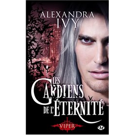 Les Gardiens de l'éternité, T2 : Viper