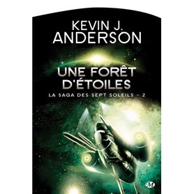 La Saga des Sept Soleils, T2 : Une forêt d'étoiles