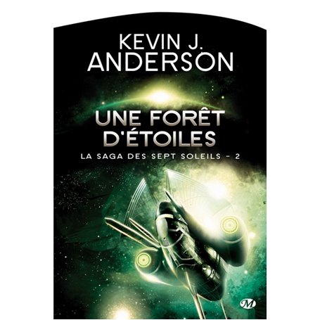 La Saga des Sept Soleils, T2 : Une forêt d'étoiles