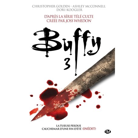 Buffy, T3 : Buffy 3