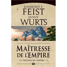 La Trilogie de l'Empire, T3 : Maîtresse de l'Empire