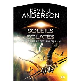 La Saga des Sept Soleils, T4 : Soleils éclatés