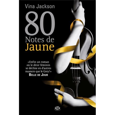 La Trilogie 80 notes, T1 : 80 Notes de jaune