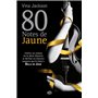 La Trilogie 80 notes, T1 : 80 Notes de jaune