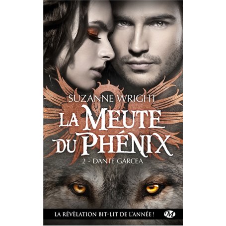 La Meute du Phénix, T2 : Dante Garcea