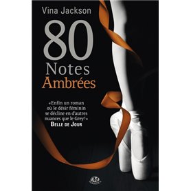 La Trilogie 80 notes, T4 : 80 Notes ambrées